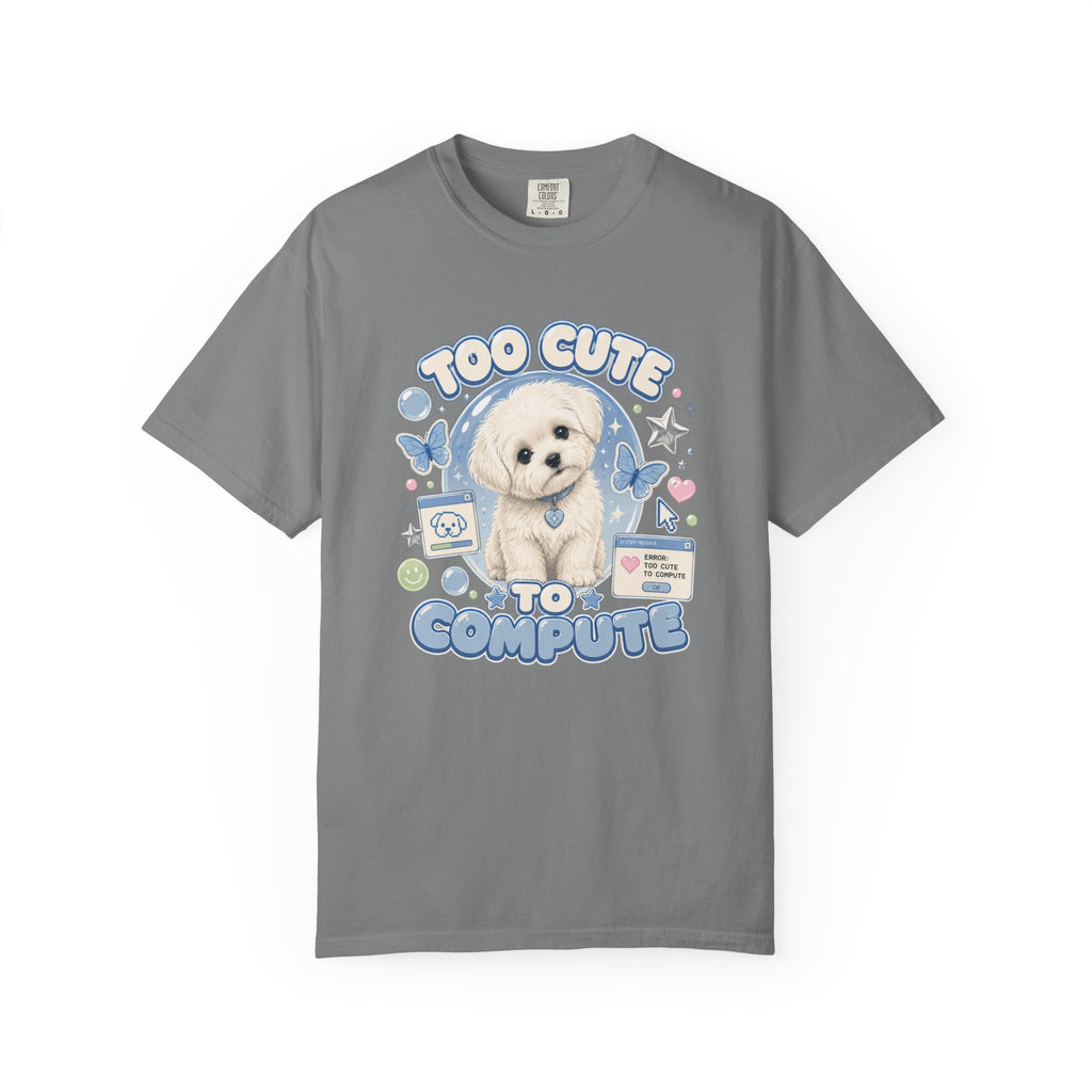 Too Cute to Compute T-Shirt