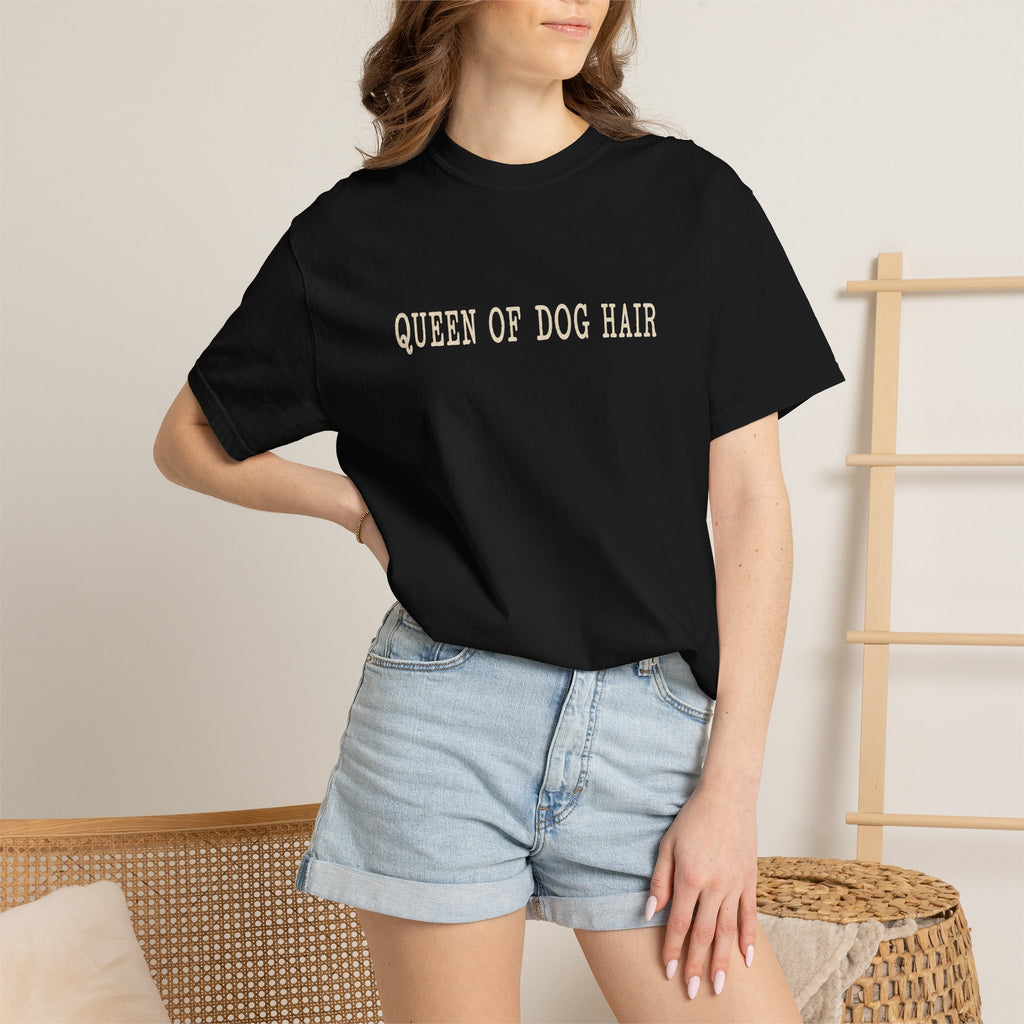 Queen of Dog Hair T-Shirt
