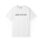 Queen of Dog Hair T-Shirt