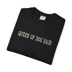 Queen of Dog Hair T-Shirt