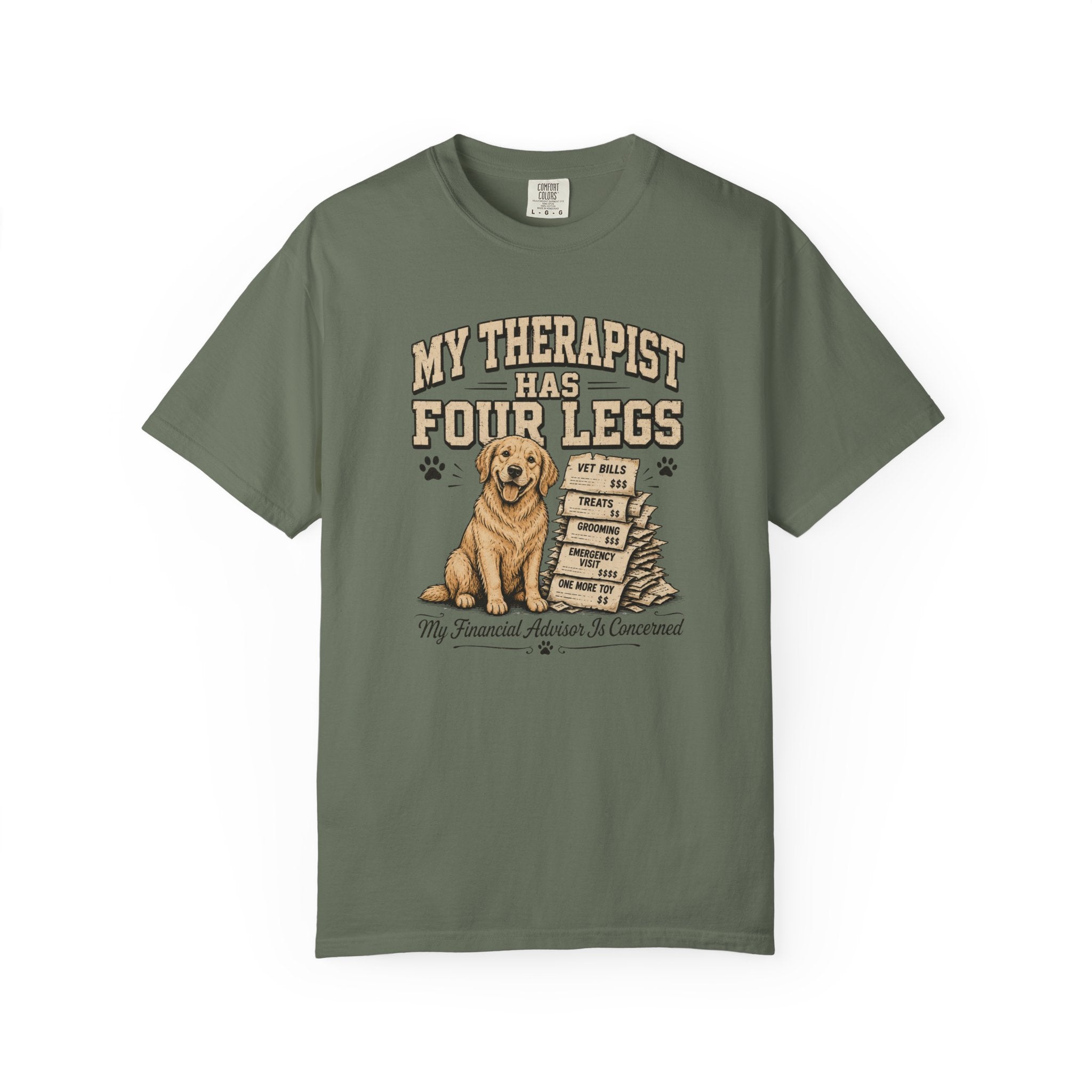 My Therapist Has 4 Legs T-Shirt