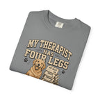My Therapist Has 4 Legs T-Shirt