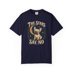 The Stars Say No T-Shirt