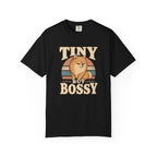 Tiny But Bossy T-Shirt
