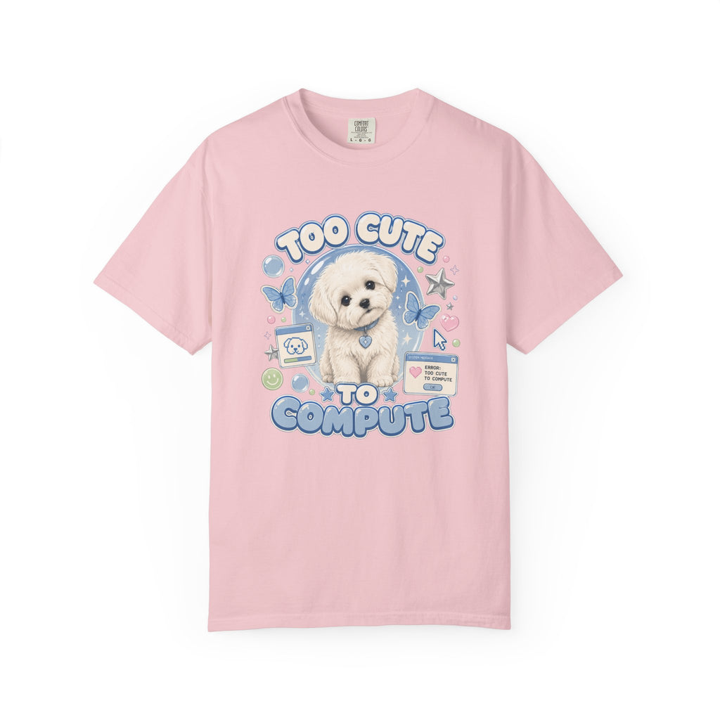 Too Cute to Compute T-Shirt