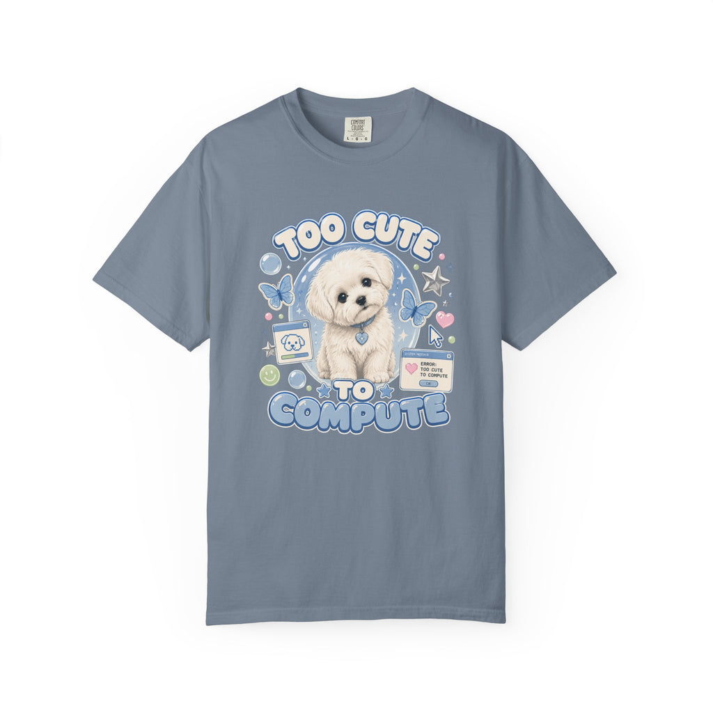 Too Cute to Compute T-Shirt