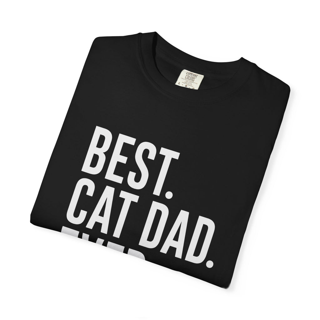 Best Cat Dad Ever T-Shirt