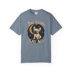 The Stars Say No T-Shirt