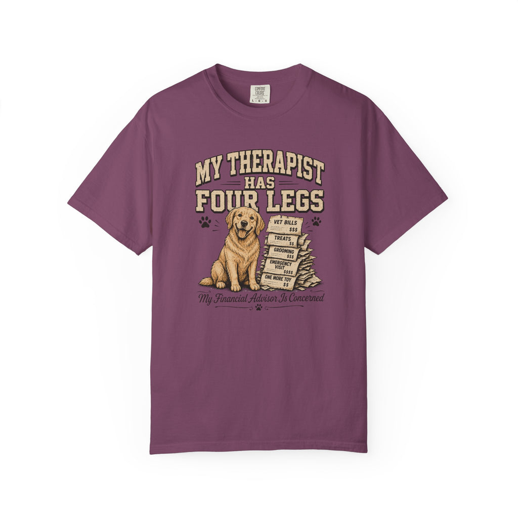My Therapist Has 4 Legs T-Shirt