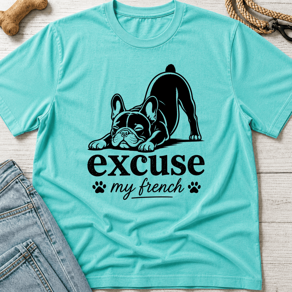 Excuse My French T-Shirt