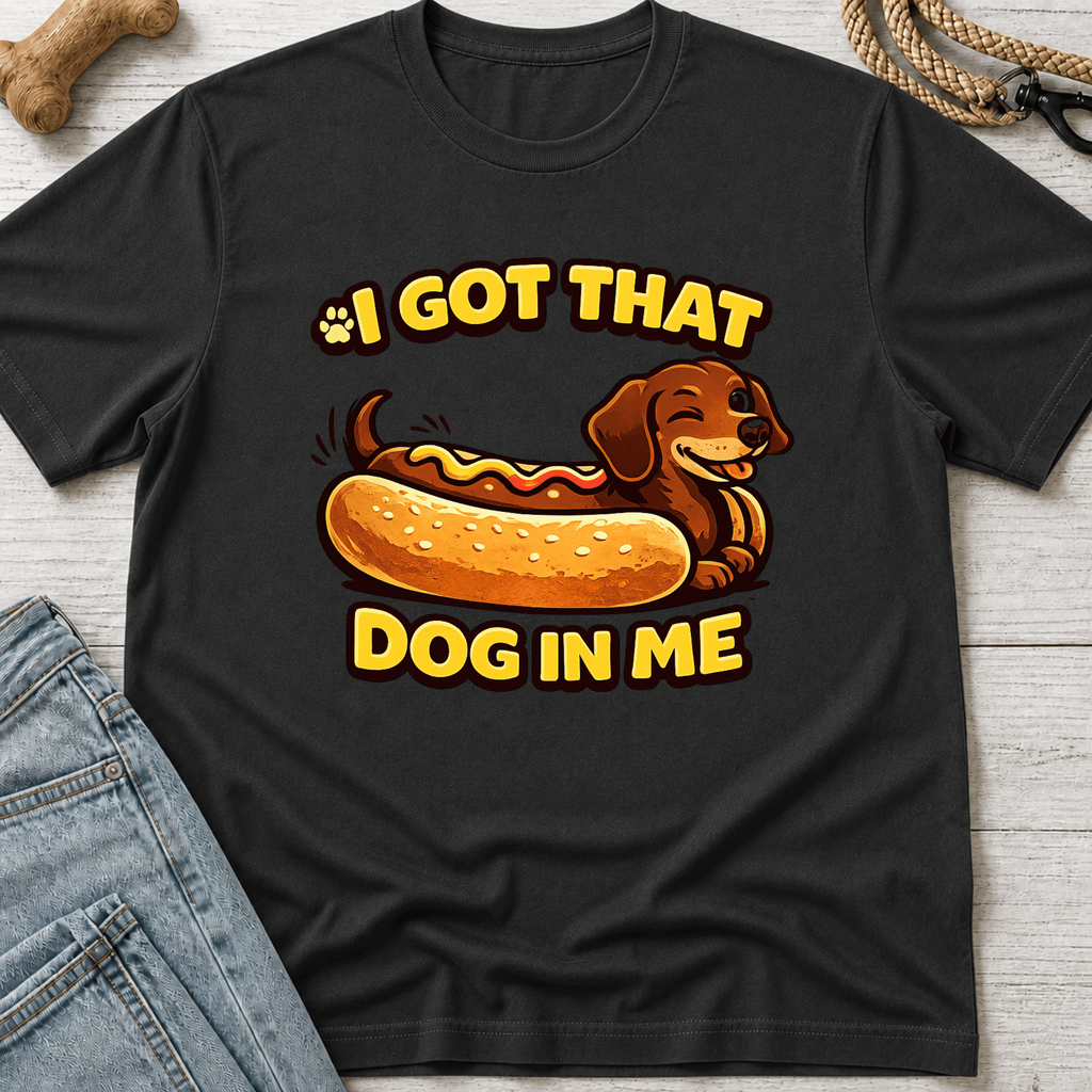 That Dog in Me T-Shirt