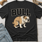 BULL... Dog T-Shirt