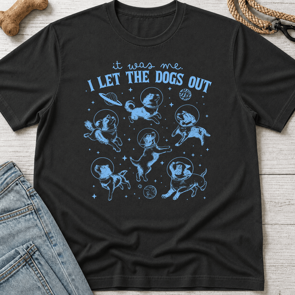 I Let the Dogs Out T-Shirt