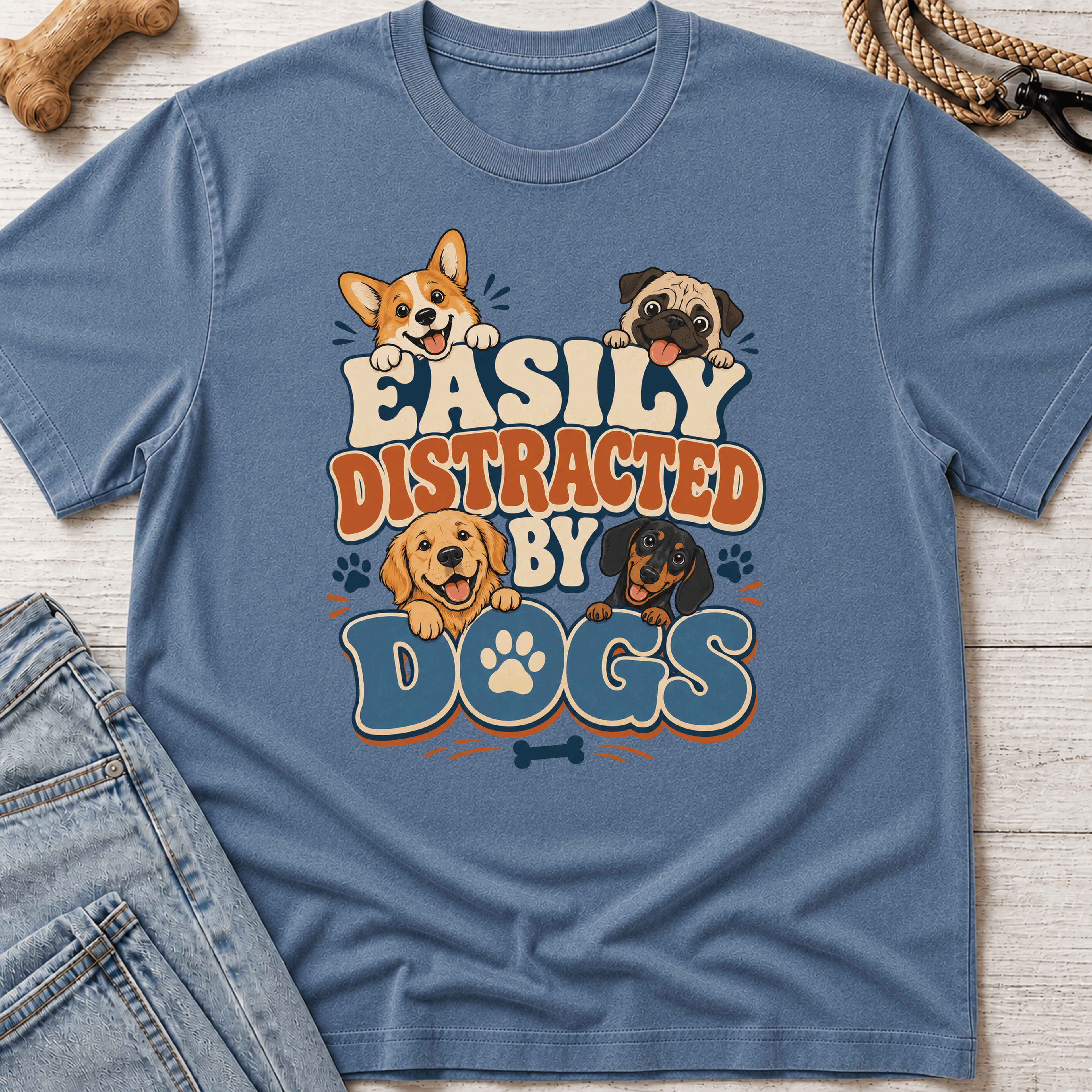 Easily Distracted By Dogs T-Shirt
