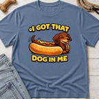 That Dog in Me T-Shirt