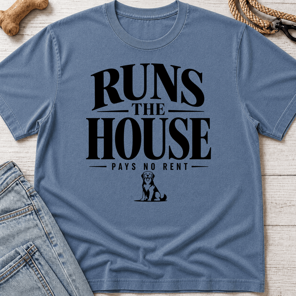 Dog Runs the House T-Shirt