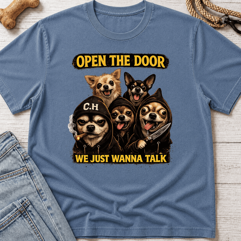 Open the Door Chihuahua T-Shirt