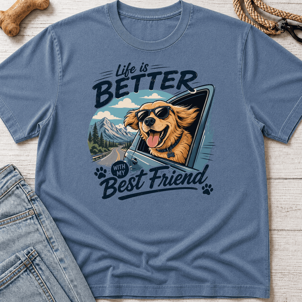 Life is Better with My Best Friend T-Shirt