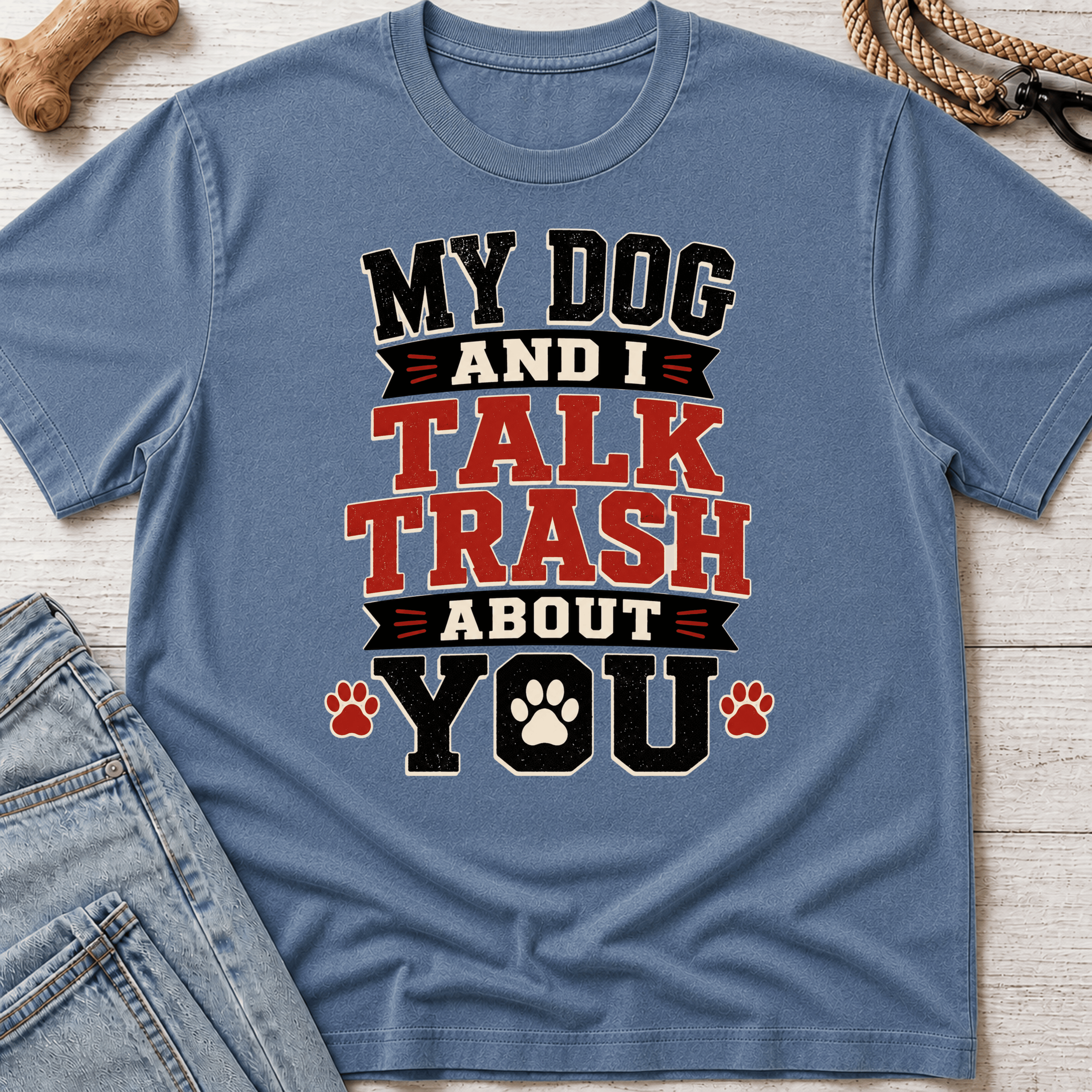 Trash Talk With My Dog T-Shirt
