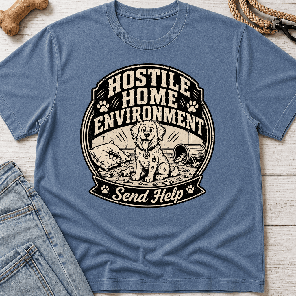 Hostile Home Environment T-Shirt