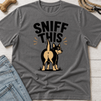 Sniff This T-Shirt