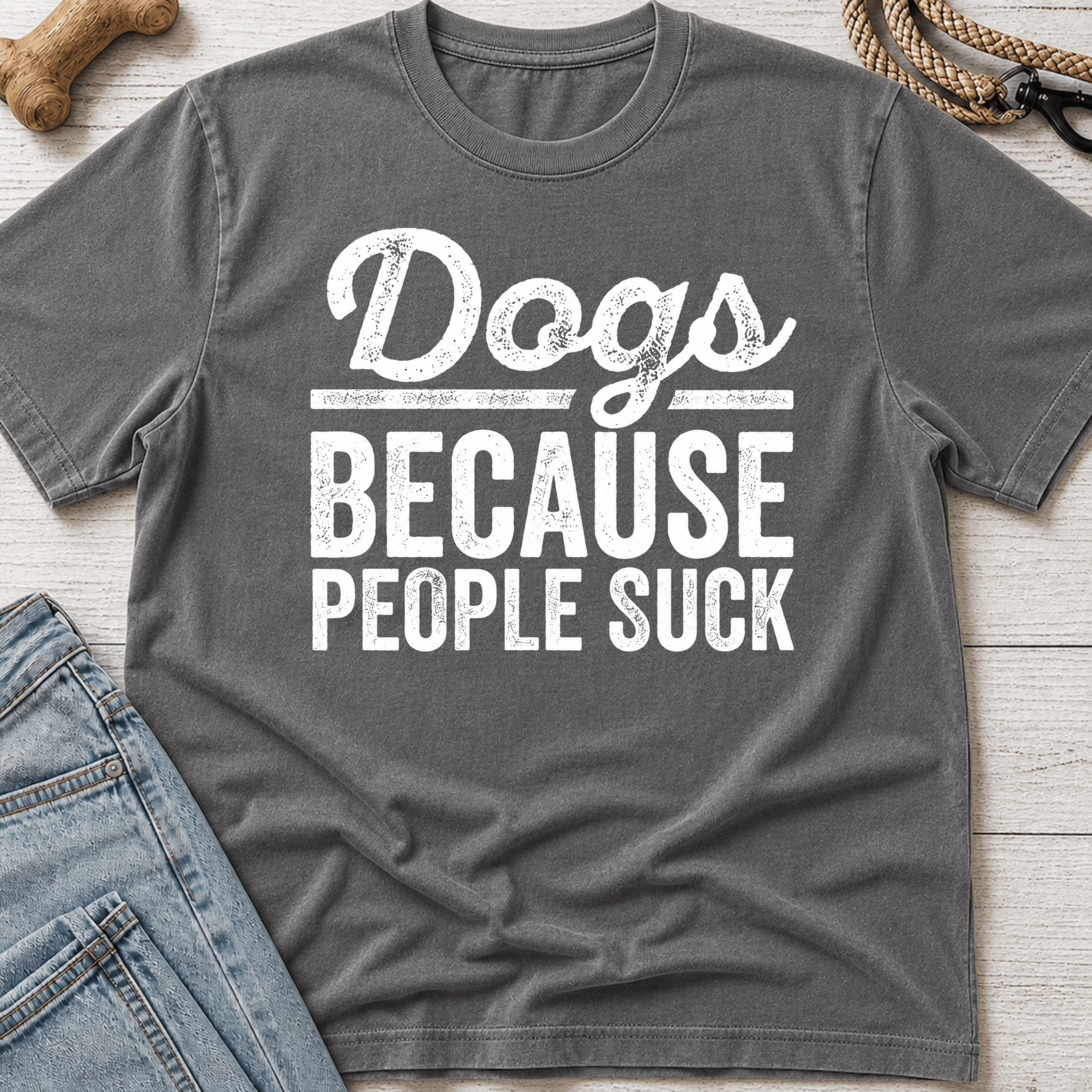 Because People Suck T-Shirt