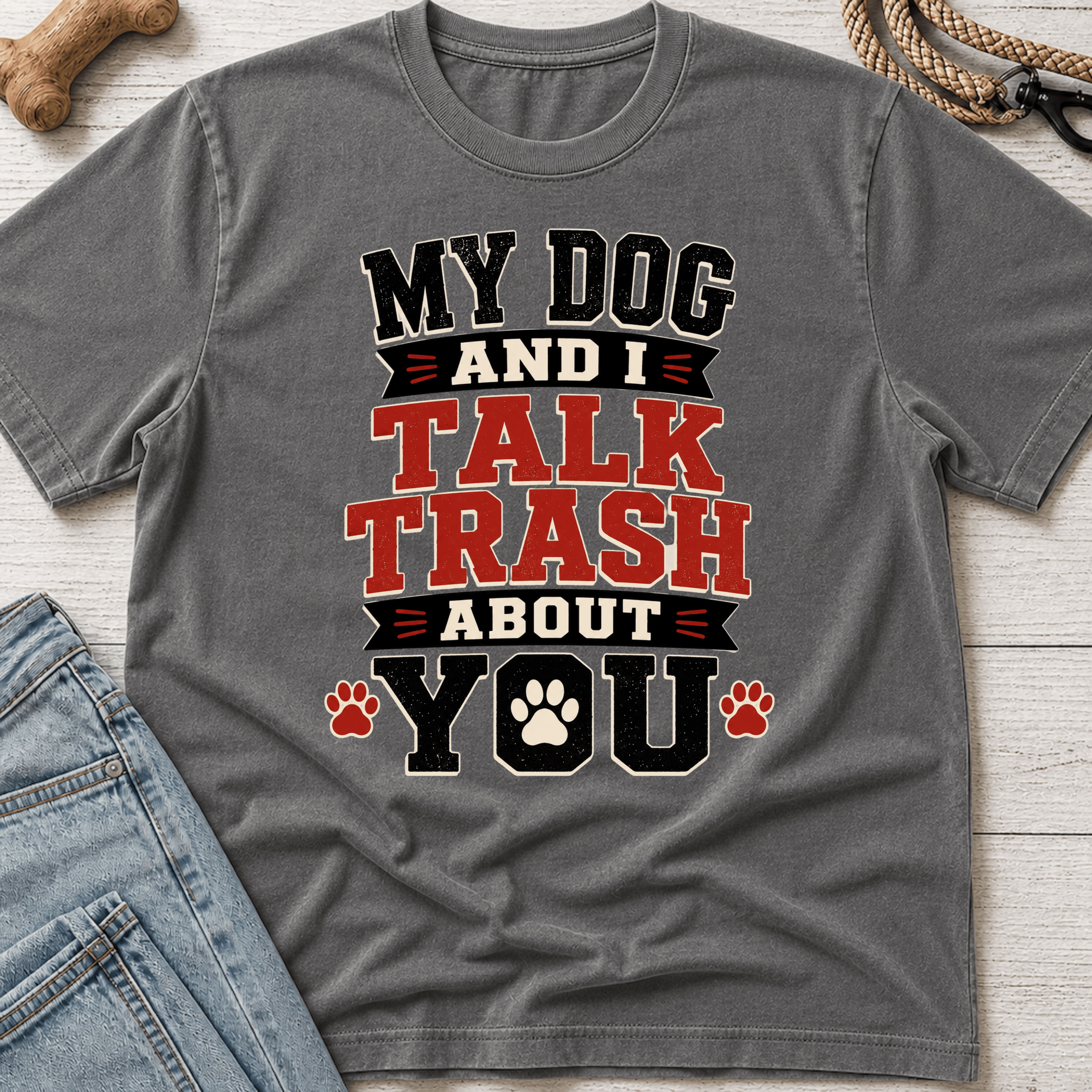 Trash Talk With My Dog T-Shirt