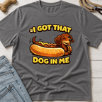 That Dog in Me T-Shirt