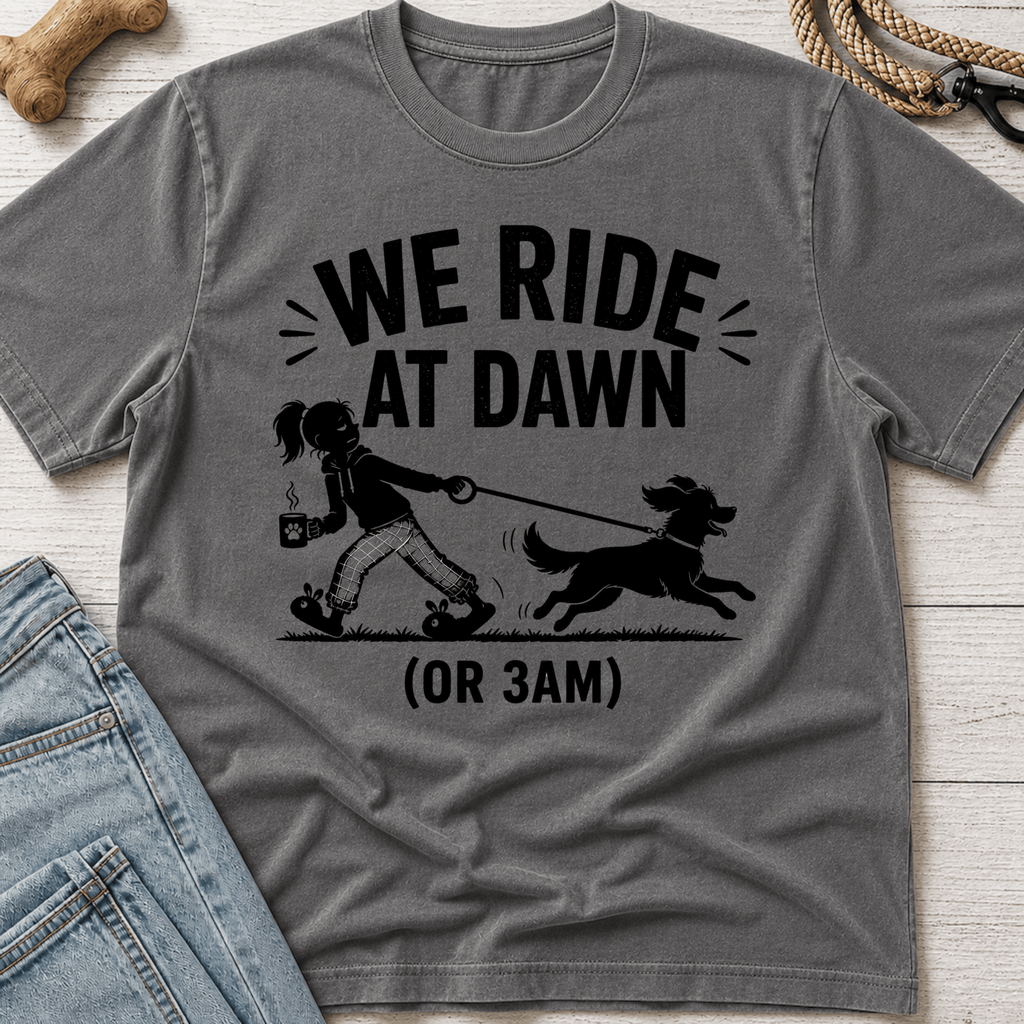 We Ride at Dawn T-Shirt