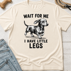 I Have Little Legs T-Shirt