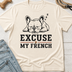 Excuse My French Drool T-Shirt