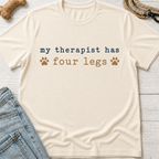 My Therapist Has Four Legs T-Shirt