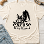 Excuse My French T-Shirt