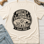 Hostile Home Environment T-Shirt