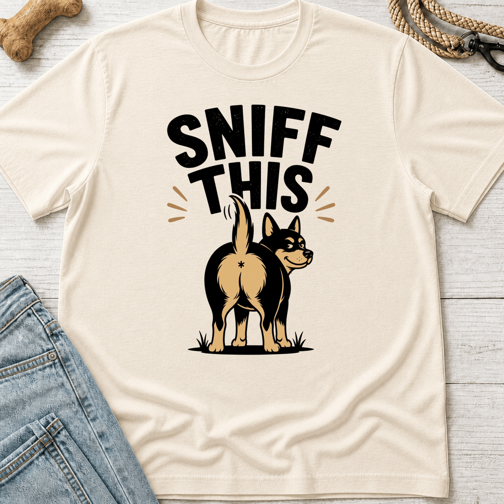 Sniff This T-Shirt