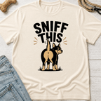 Sniff This T-Shirt