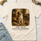 Mess Made the Memories T-Shirt