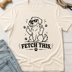 Fetch This T-Shirt