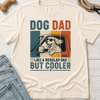 Dog Dad Cooler In The Car T-Shirt