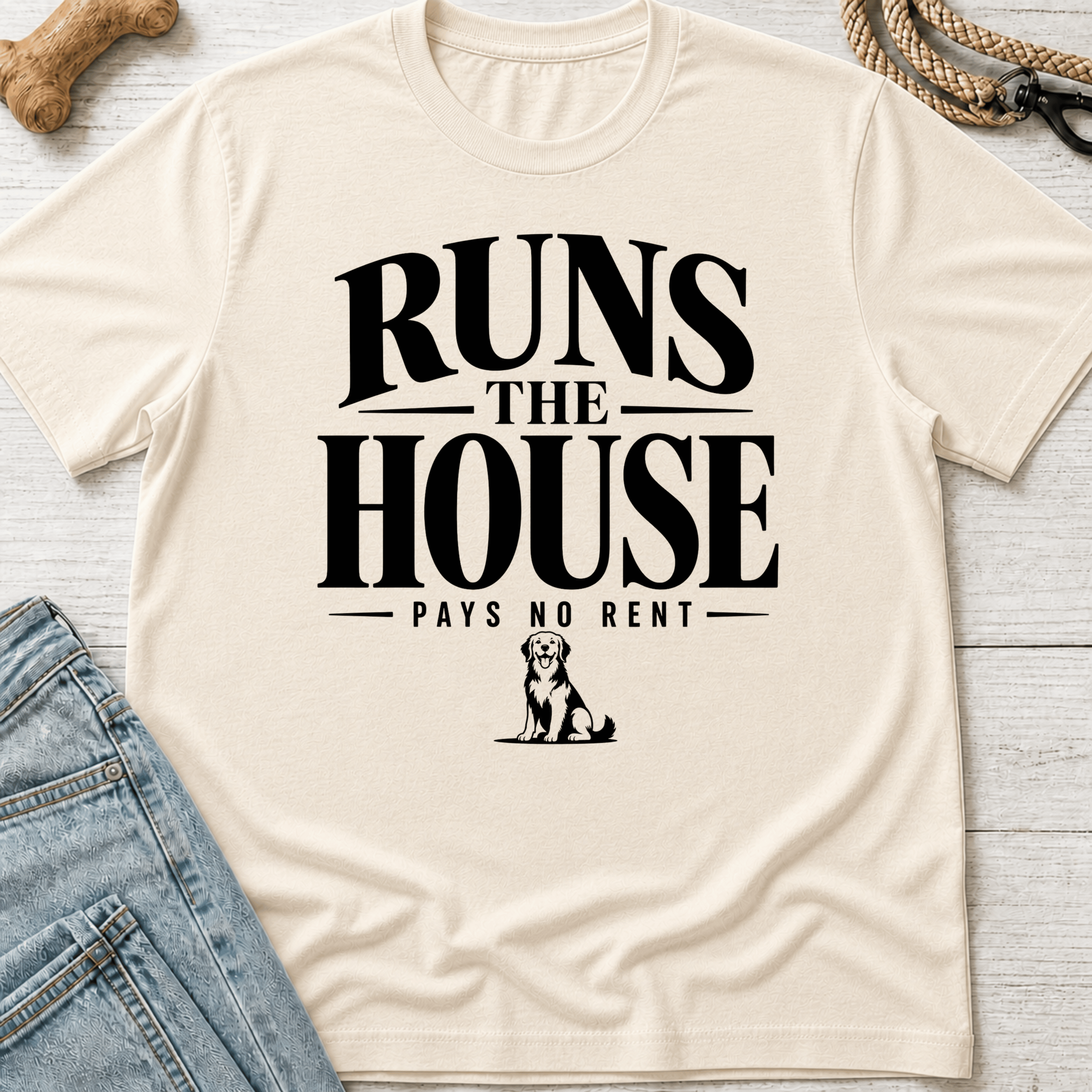 Dog Runs the House T-Shirt