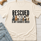 Rescued is My Favorite T-Shirt
