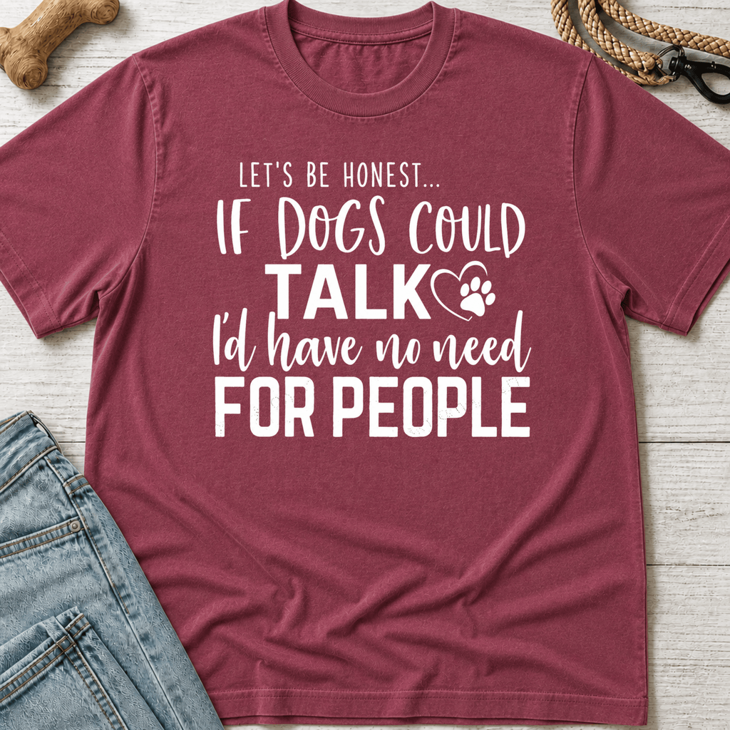 If Dogs Could Talk T-Shirt