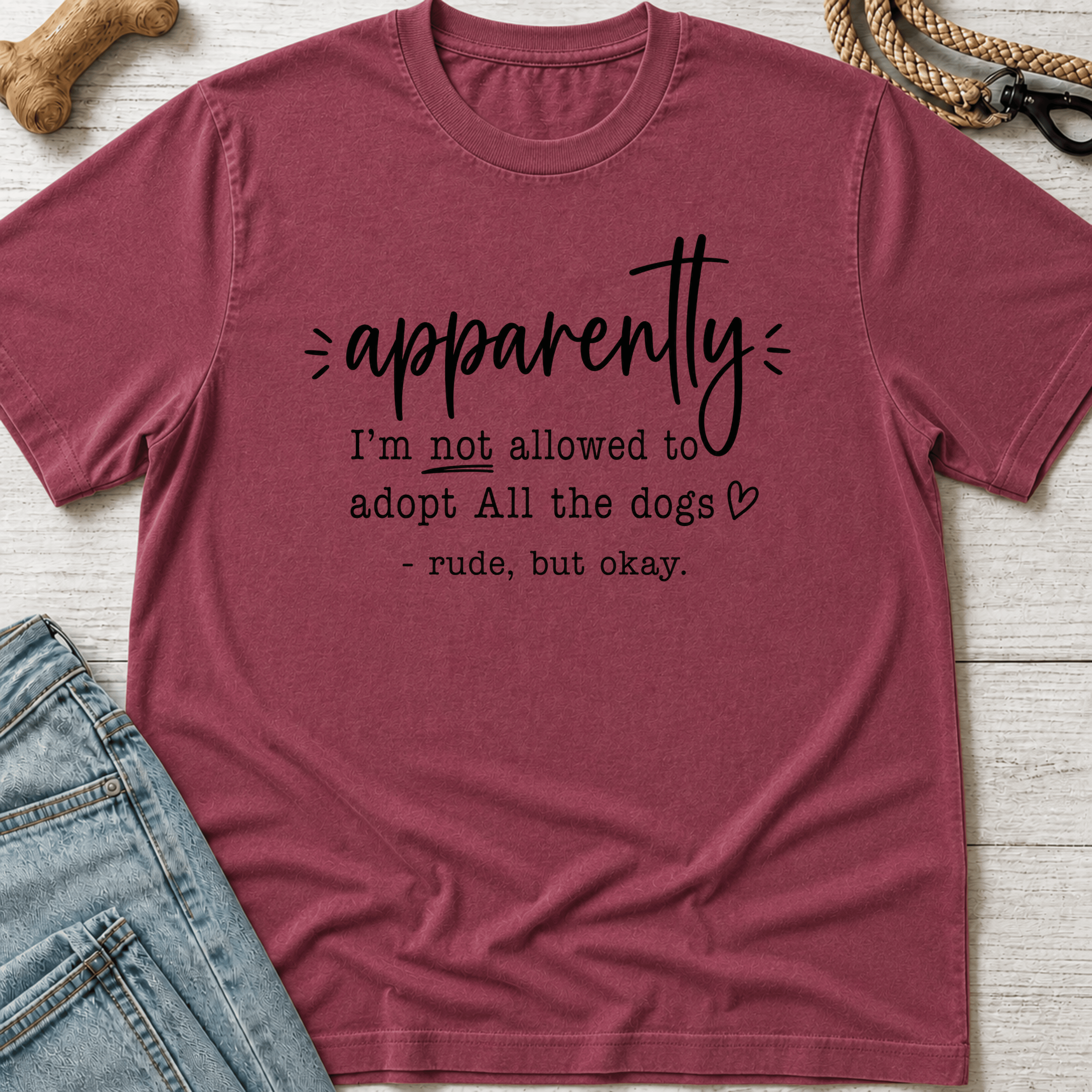 Apparently I'm Not Allowed... T-Shirt