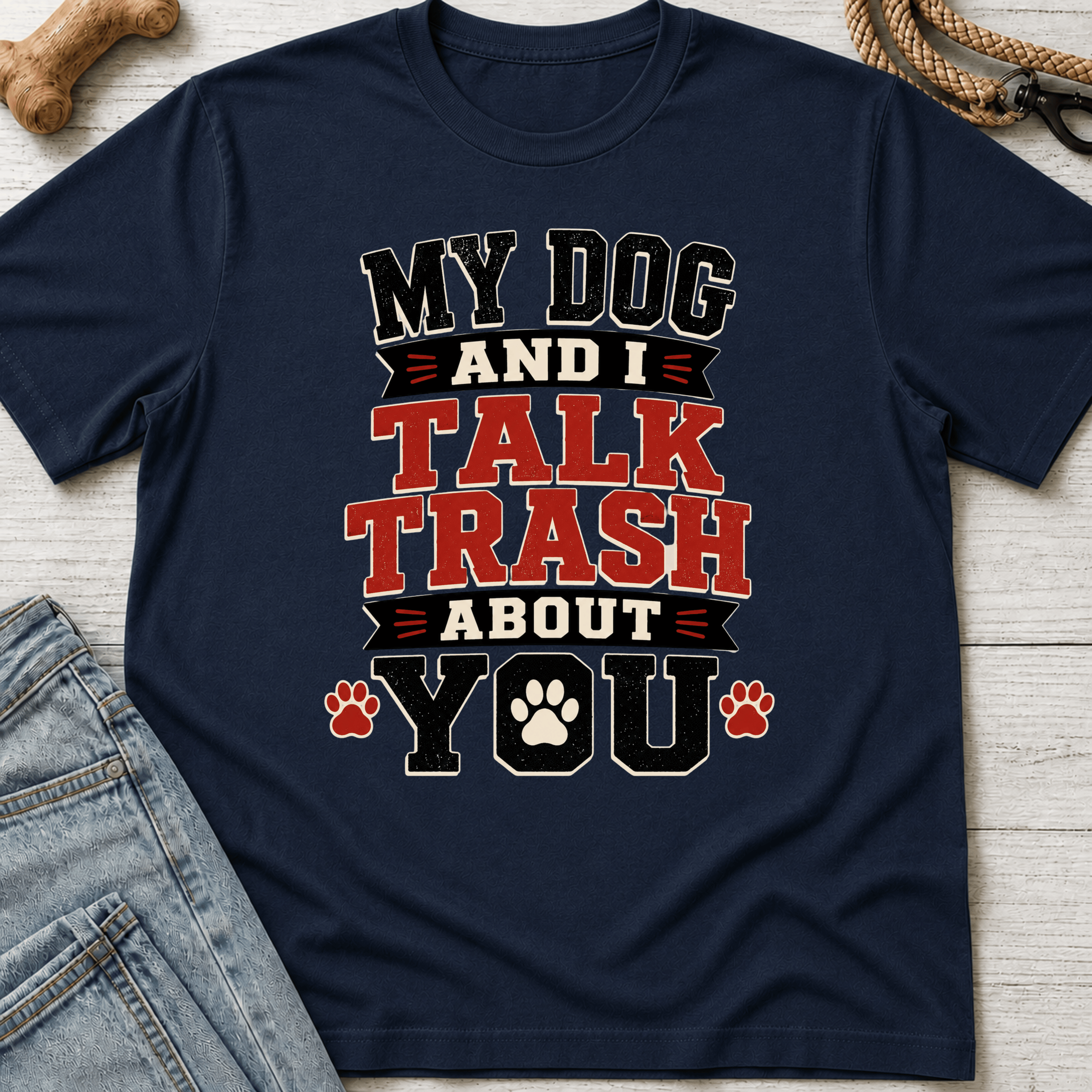 Trash Talk With My Dog T-Shirt