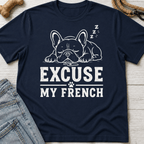 Excuse My French Drool T-Shirt