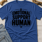Emotional Support Human T-Shirt