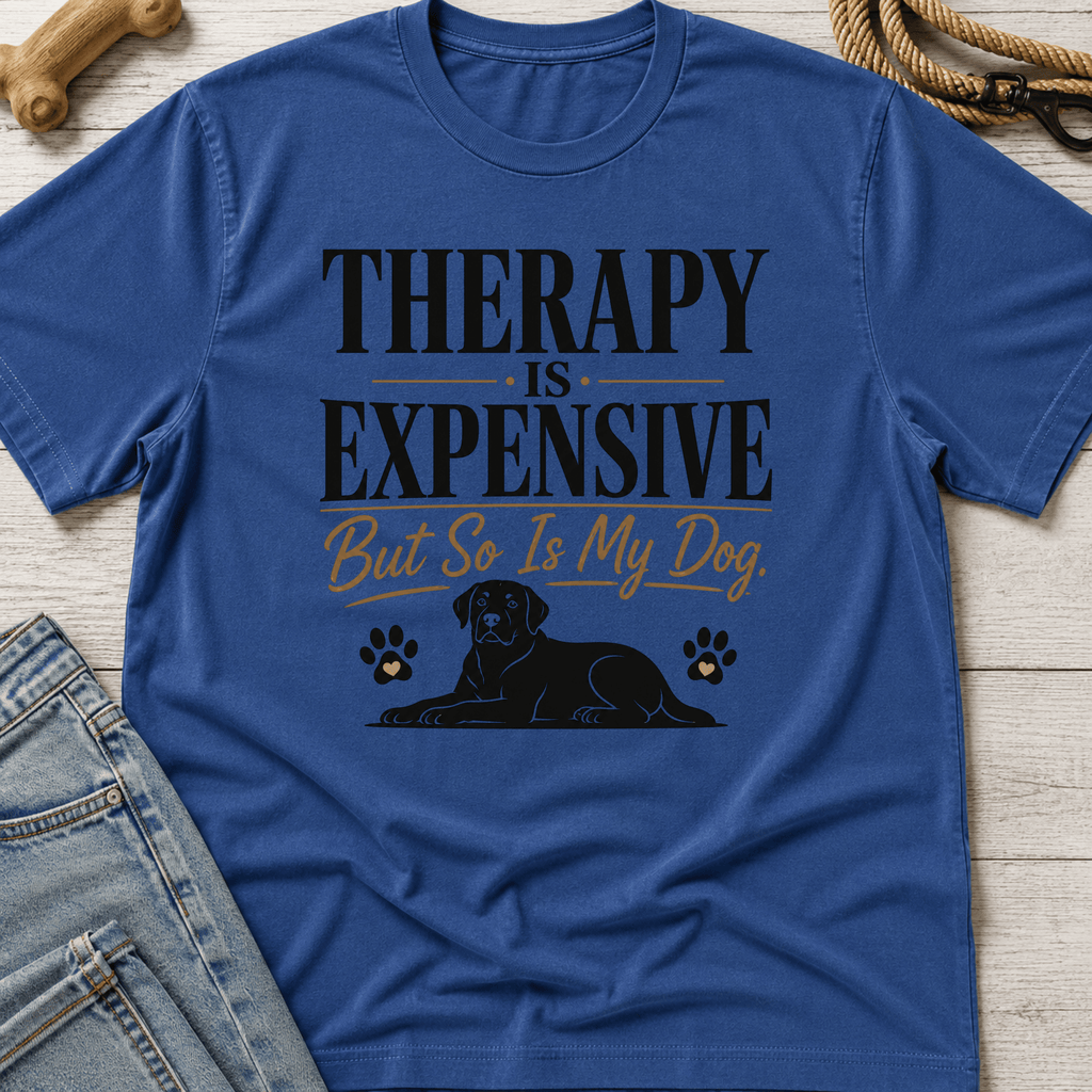 Therapy is Expensive T-Shirt