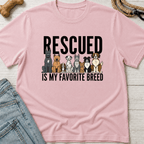 Rescued is My Favorite T-Shirt