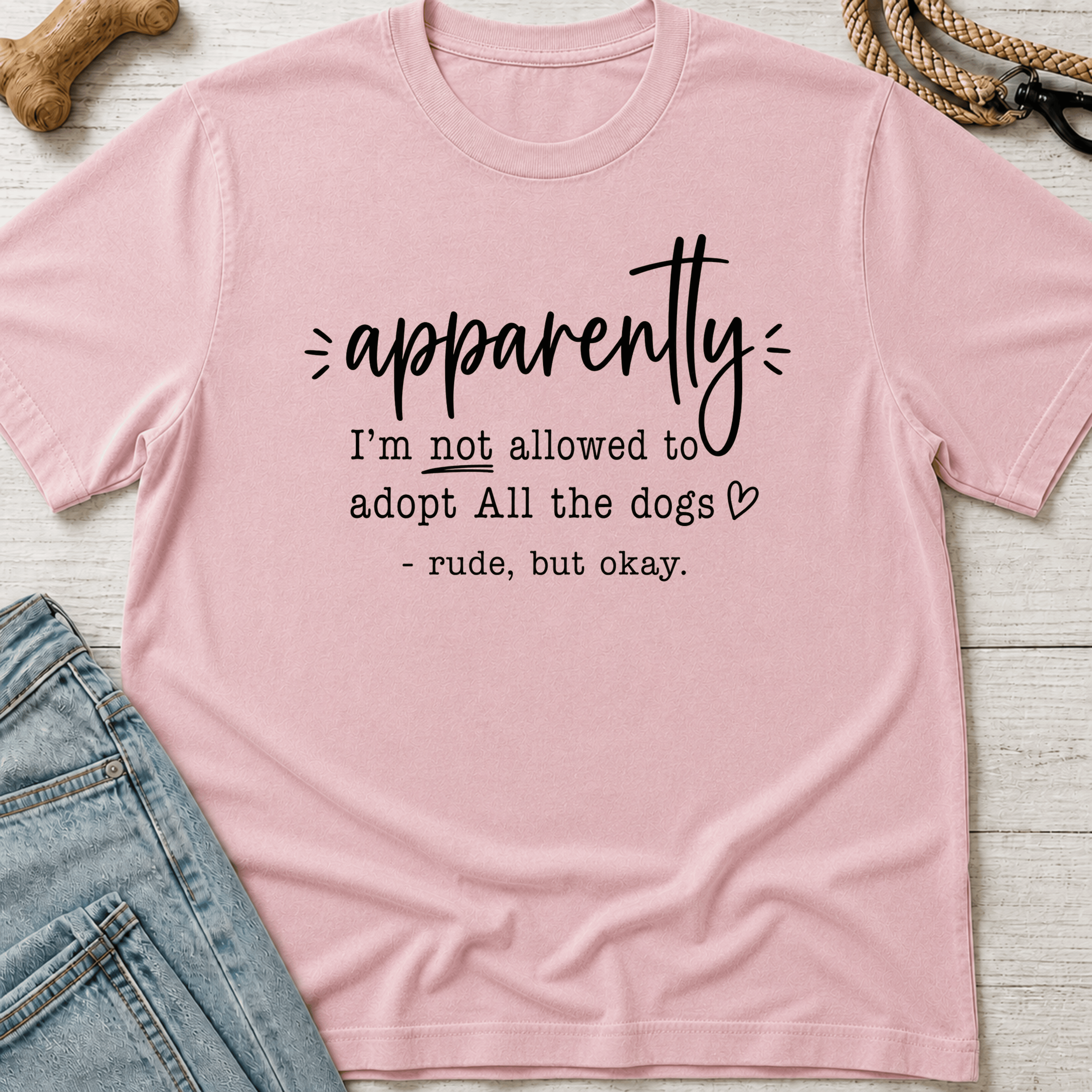 Apparently I'm Not Allowed... T-Shirt