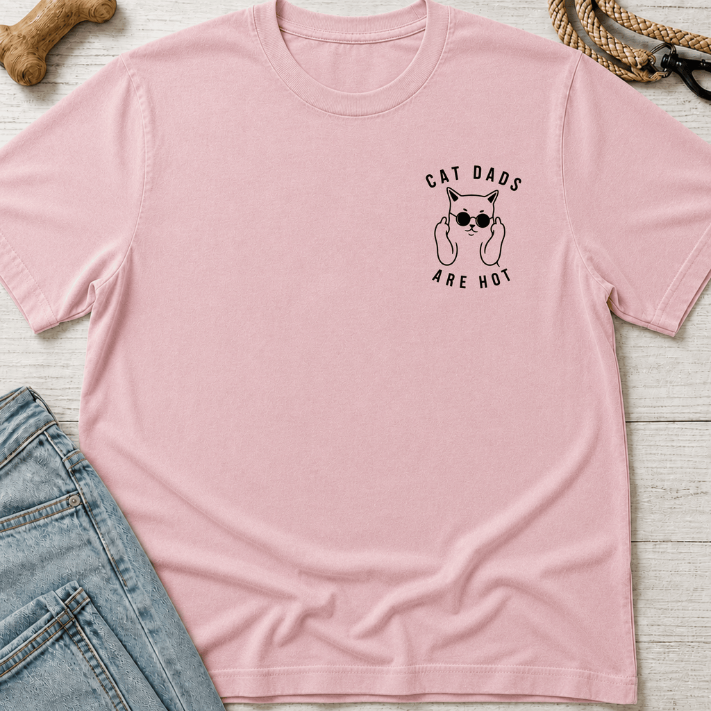 Cat Dads Are Hot T-Shirt